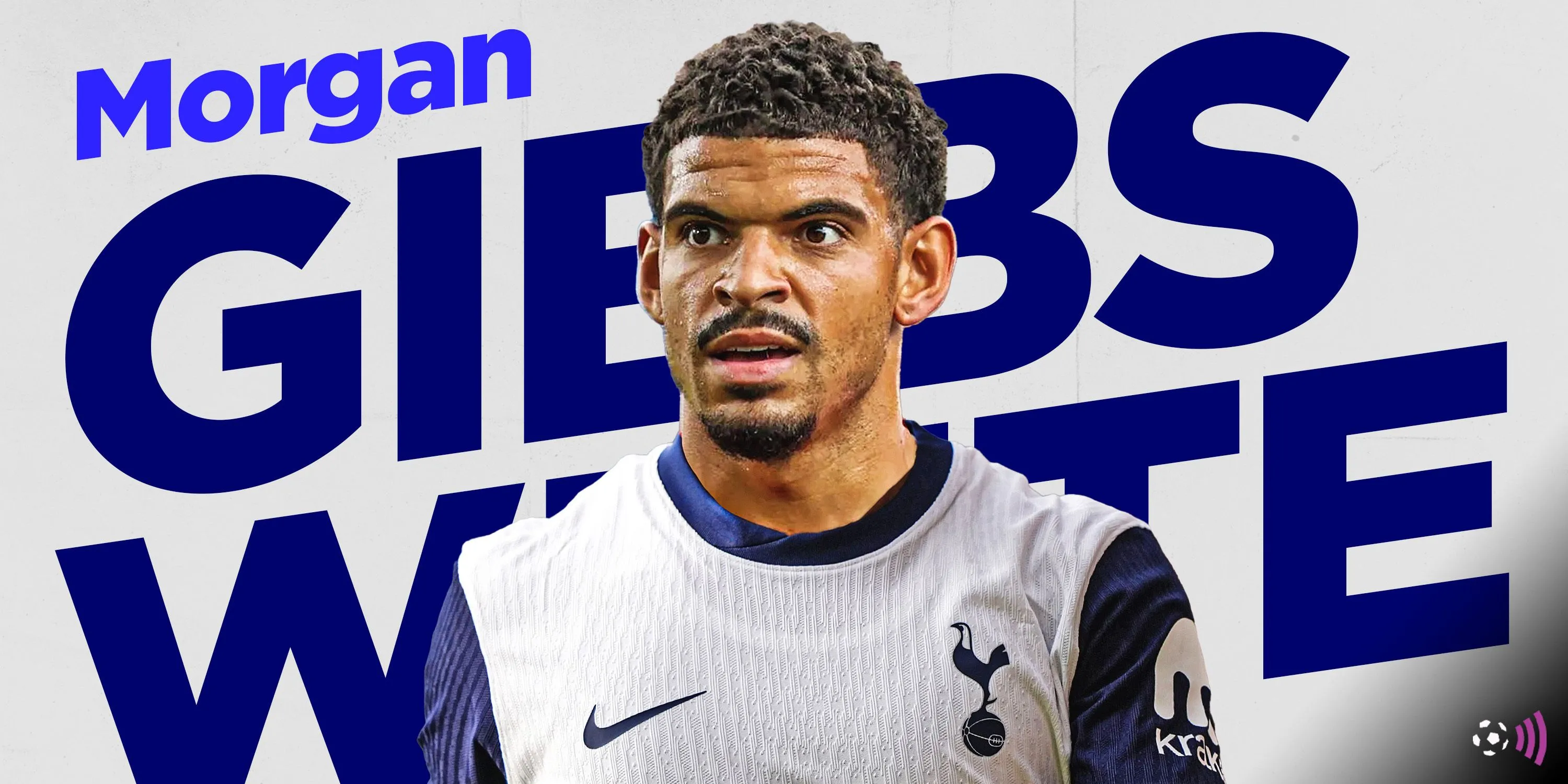 Morgan Gibbs-White trong tầm ngắm của Spurs